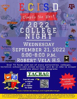 ECISD Colege Night is September 21, 2022 from 6-8pm at Robert Vela High School